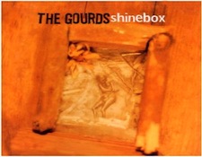 The Gourds Shinebox