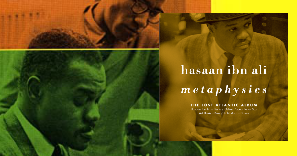 Hasaan Ibn Ali&#39;s Metaphysics Renews Focus On A Lost Jazz Great - Audiophile Review