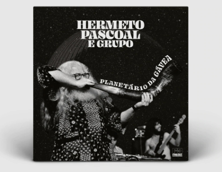 Listening Report: Hermeto Pascoal’s New Live Album Recorded In A Planetarium