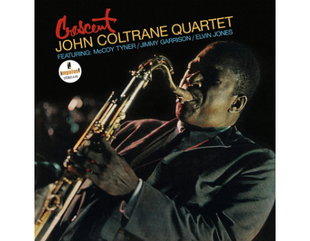 Listening Report: Reconsidering Coltrane’s Crescent On Great Sounding Impulse Records / Acoustic Sounds 180-gram Vinyl Reissue