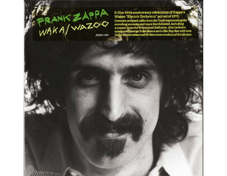 Frank Zappa’s 1972 Jazz Rock Masterpieces The Grand Wazoo & Waka/Jawaka Featured In New Boxed Set, Waka/Wazoo. Part 2, The Live & Studio Sessions
